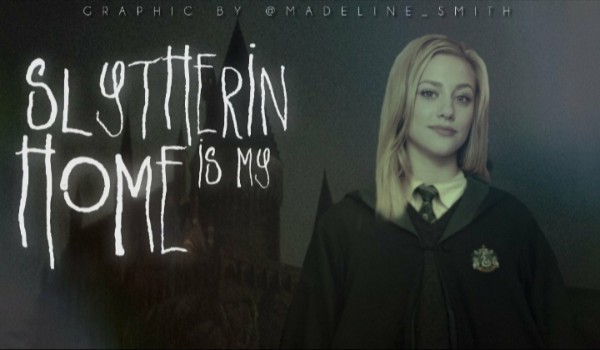 Slytherin is my home |,,Krzyk”
