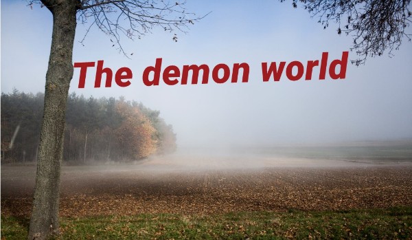The demon world. Zapiszy