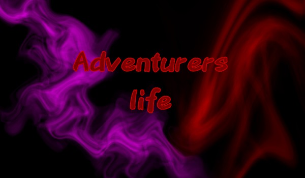 Adventurers life #3