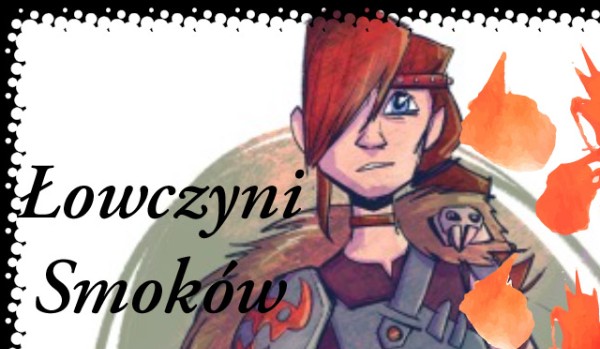 Łowczyni smoków – #2