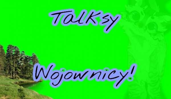 Talksy Wojownicy [#2]