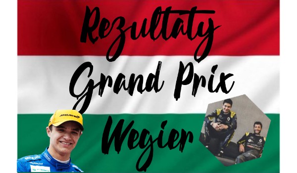 Rezultaty Grand Prix Węgier – Czy ułożysz kierowców w odpowiedniej kolejności?