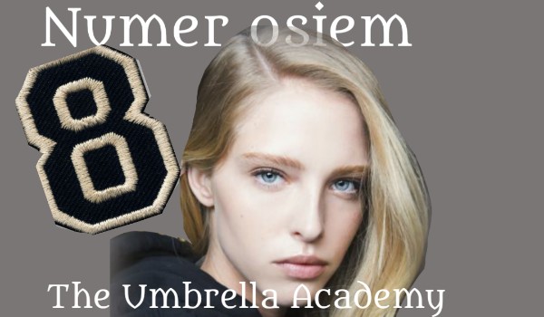 Numer osiem #4 THE UMBRELLA ACADEMY