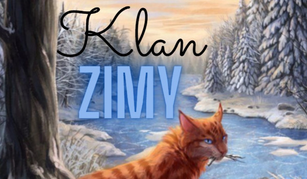 Klan Zimy-Rozdział 2