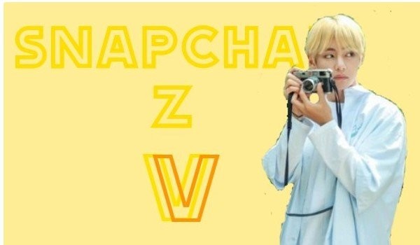 Snapchat z V {ep.3}