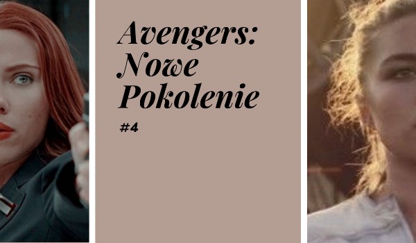 Avengers: Nowe Pokolenie. #4