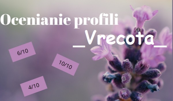 Ocenianie profili @_Vrecota_