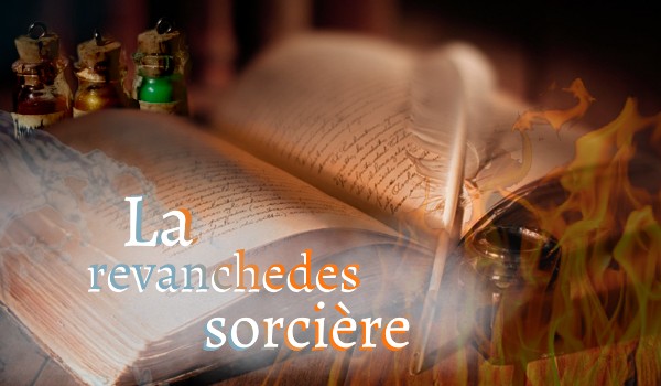La revanchedes sorcières – Moneta