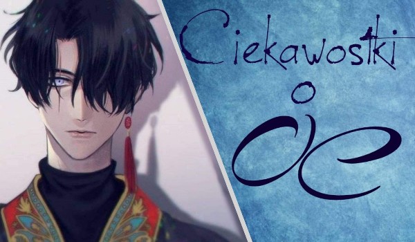 Ciekawostki o OC #23