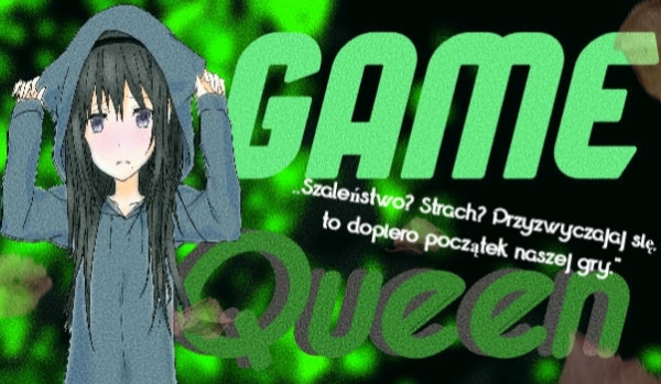 Game Queen |1|