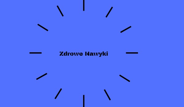 Quiz o zdrowych nawykach