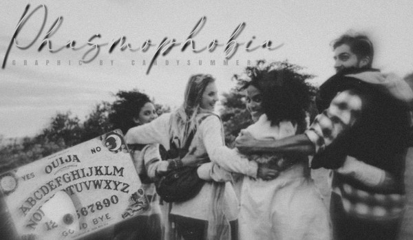 |Phasmophobia|Rozdział Drugi|