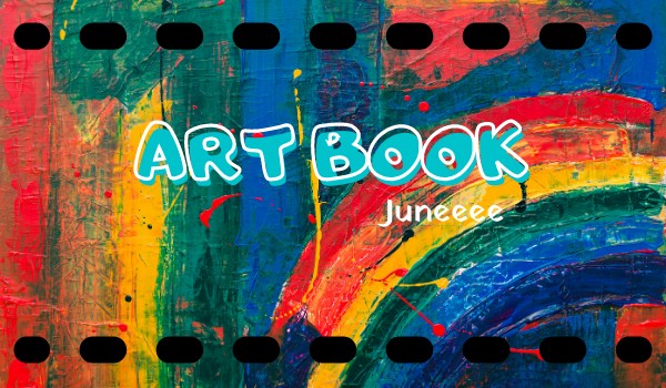 Art book Juneeee ~3