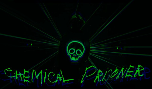 Chemical Prisoner