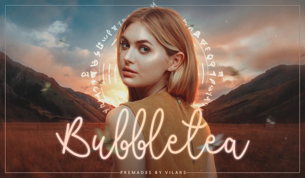 BUBBLETEA ; premades vol.2 — 017. GORZKICH SNÓW. (zajęte)