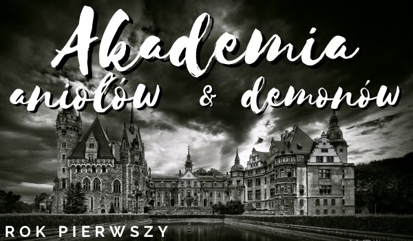 Akademia aniołów i demonów – Rok pierwszy ~ Przedstawienie postaci