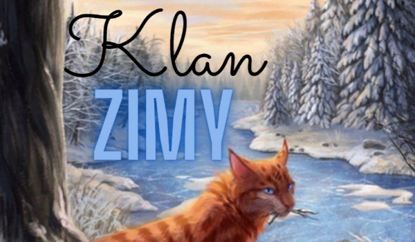 Klan Zimy-Rozdział 3