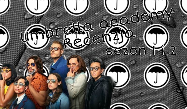Umbrella Academy|Sezon 1 i 2|