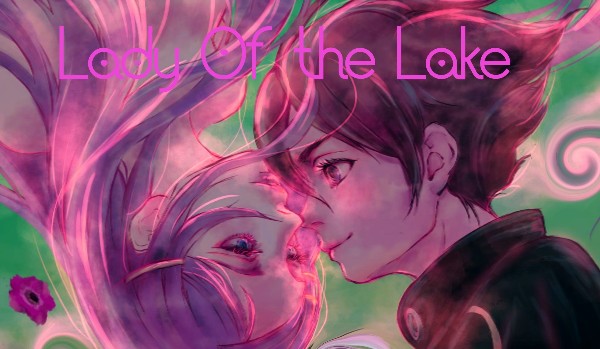 Lady Of The Lake ONE SHOT