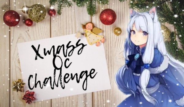 Xmass oc challenge