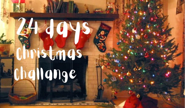 24 days christmas challange – dzień 1