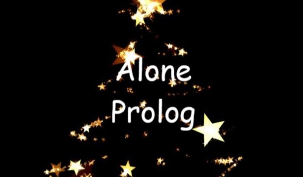 Alone | Draco Malfoy | Prolog