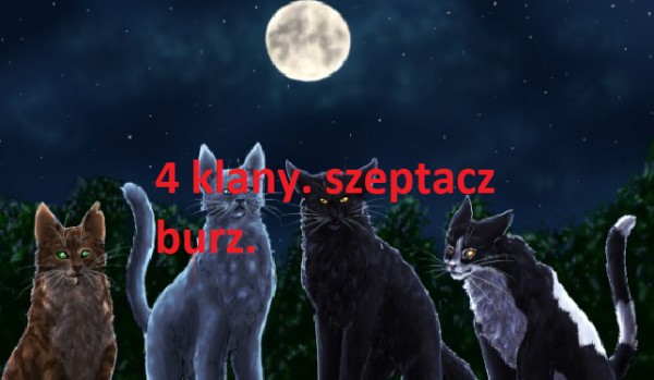 Cztery klany. Szeptacz burz