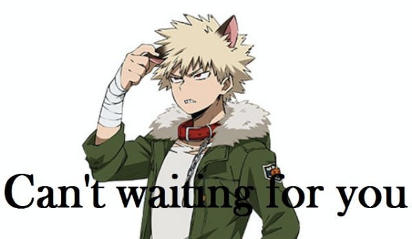 #12 Can’t waiting for you