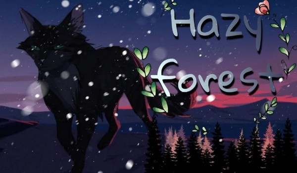 |Hazy Forest|prolog|specjał świąteczny|