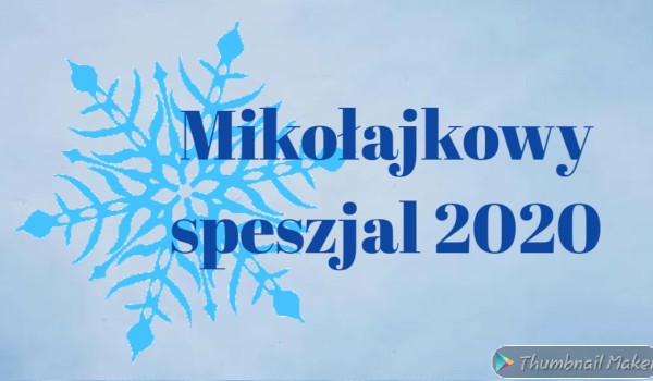 Mikołajkowy speszjal 2020