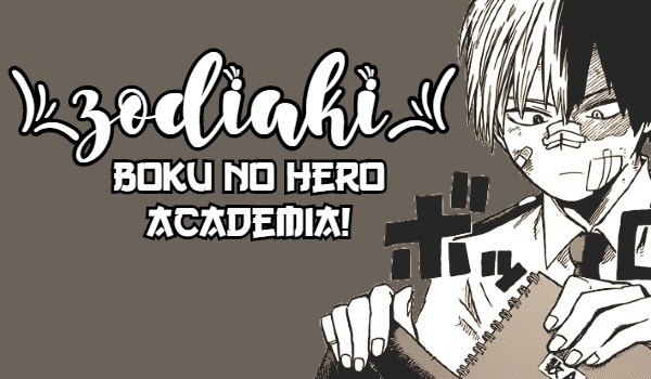 Zodiaki Boku No Hero Academia #4