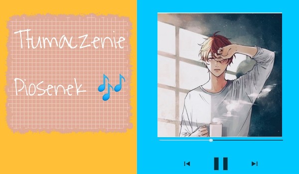 Tłumaczenie Piosenek