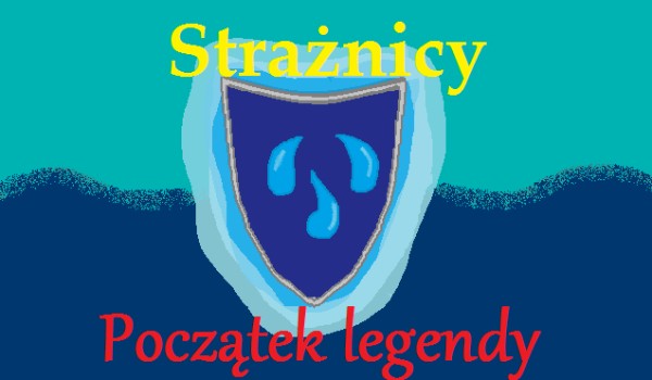 Strażnicy |Początek legendy| #5
