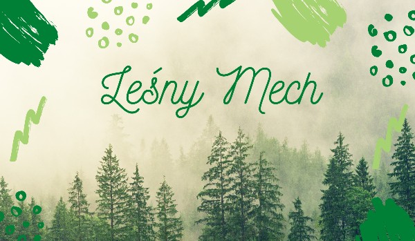 Leśny mech- rozdział 5