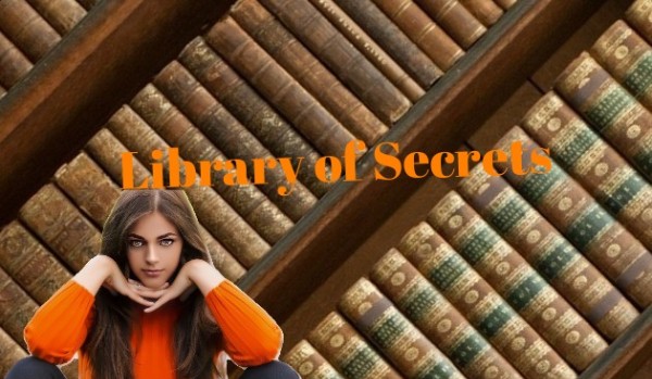 Library of Secrets