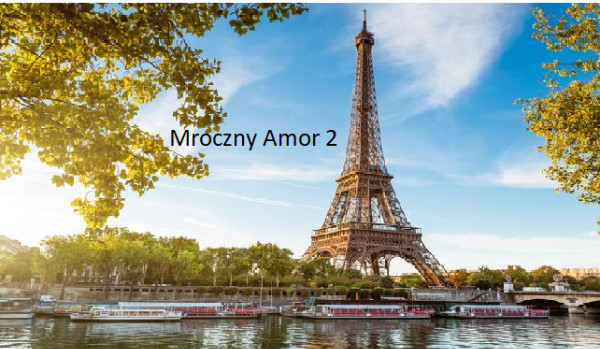 Super czwórka. Pt.4 ,,Mroczny Amor 2″