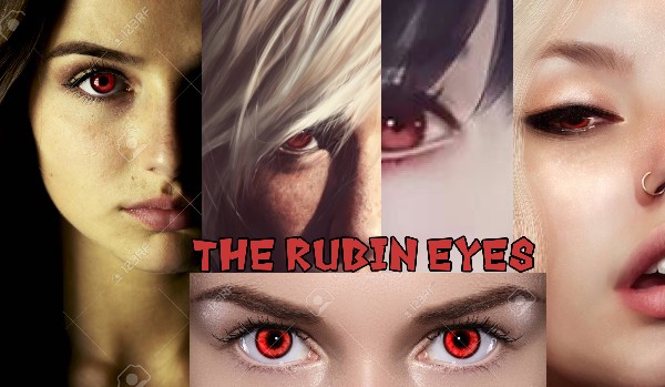 The rubin eyes #6 „To moc mi kazała”