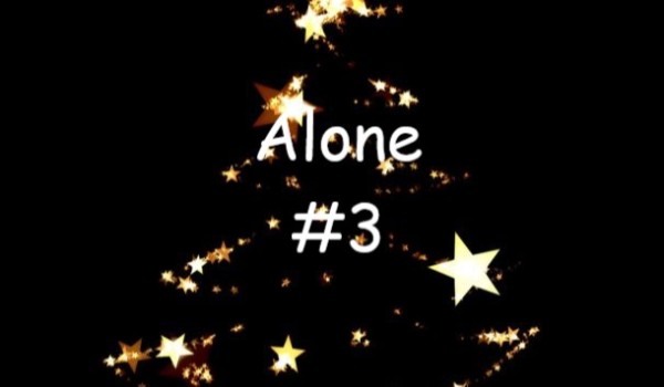 Alone | Draco Malfoy | #3