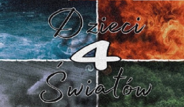 Dzieci 4 światów|Rozdział 12| Nila Heather|