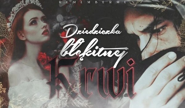 Dziedziczka błękitnej krwi #3