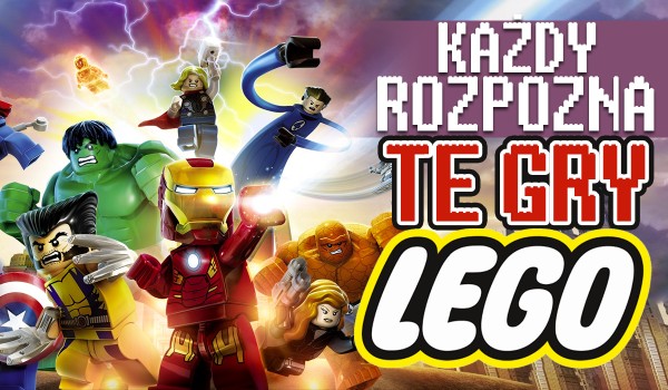 Każdy rozpozna te gry LEGO!