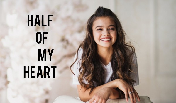 Half of my HEART – 2