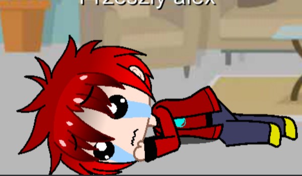 Przeszłość alexa część 4 (czy ja ciebię skądś nie poznaje?)