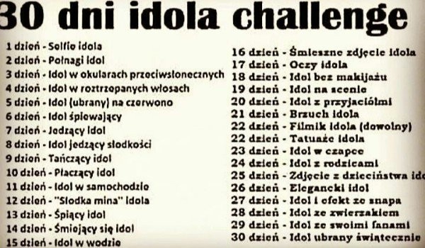30 dni idola challenge – dzień 5