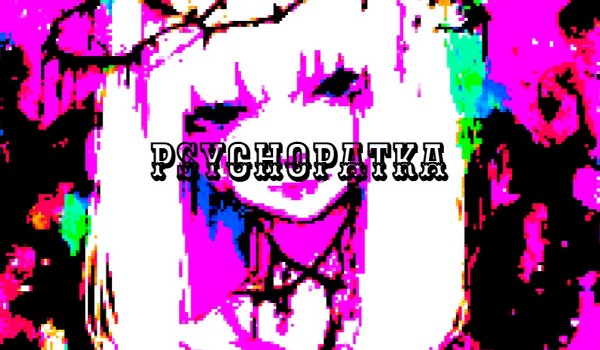 Psychopatka