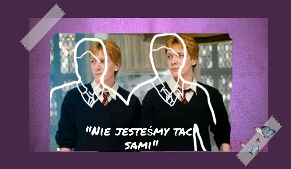 „Nie jesteśmy tacy sami” – #1