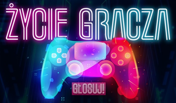 Życie gracza – głosowanie