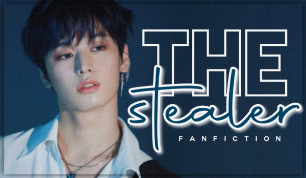 The Stealer [2/9]