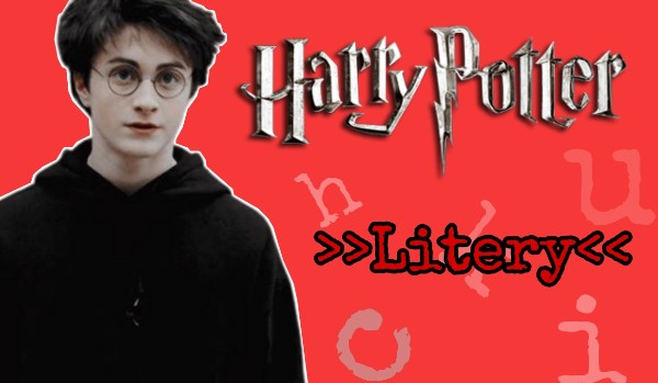 Harry Potter – litery