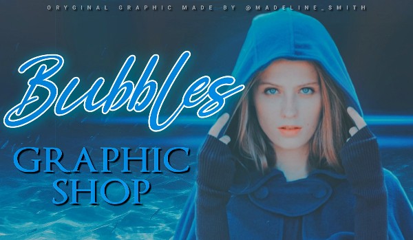 B U B B L E S • graphic shop • collab z @ZlaCzarownica
